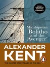Midshipman Bolitho & Avenger (eBook): Bolitho Series, Book 2